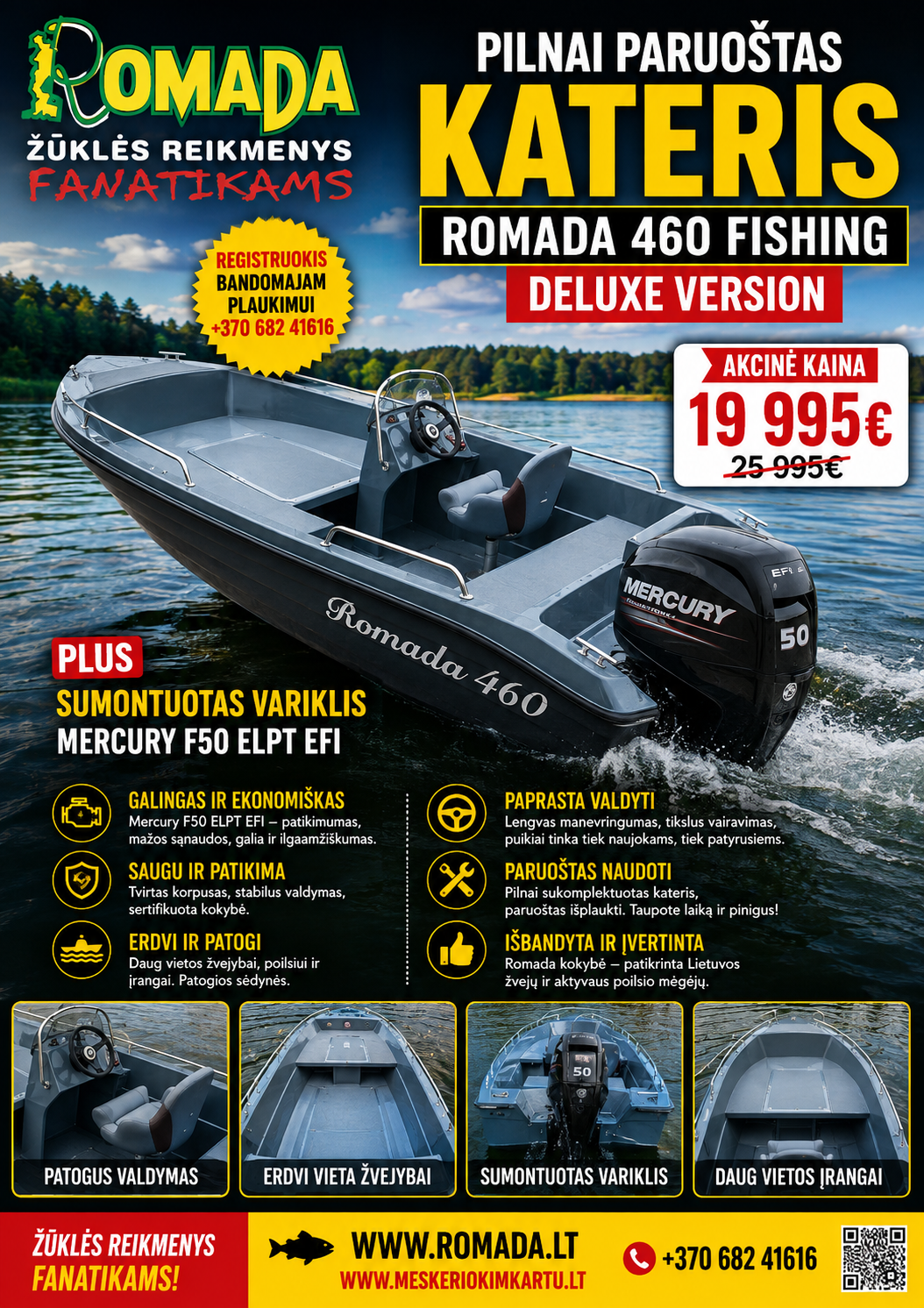 -6000eur Super Kaina 19995eur Kateris Valtis 460 FISHING Deluxe version Variklis 50Ag Aukšta kokybė! Sumontuotas Variklis Mercury F50 ELPT EFI